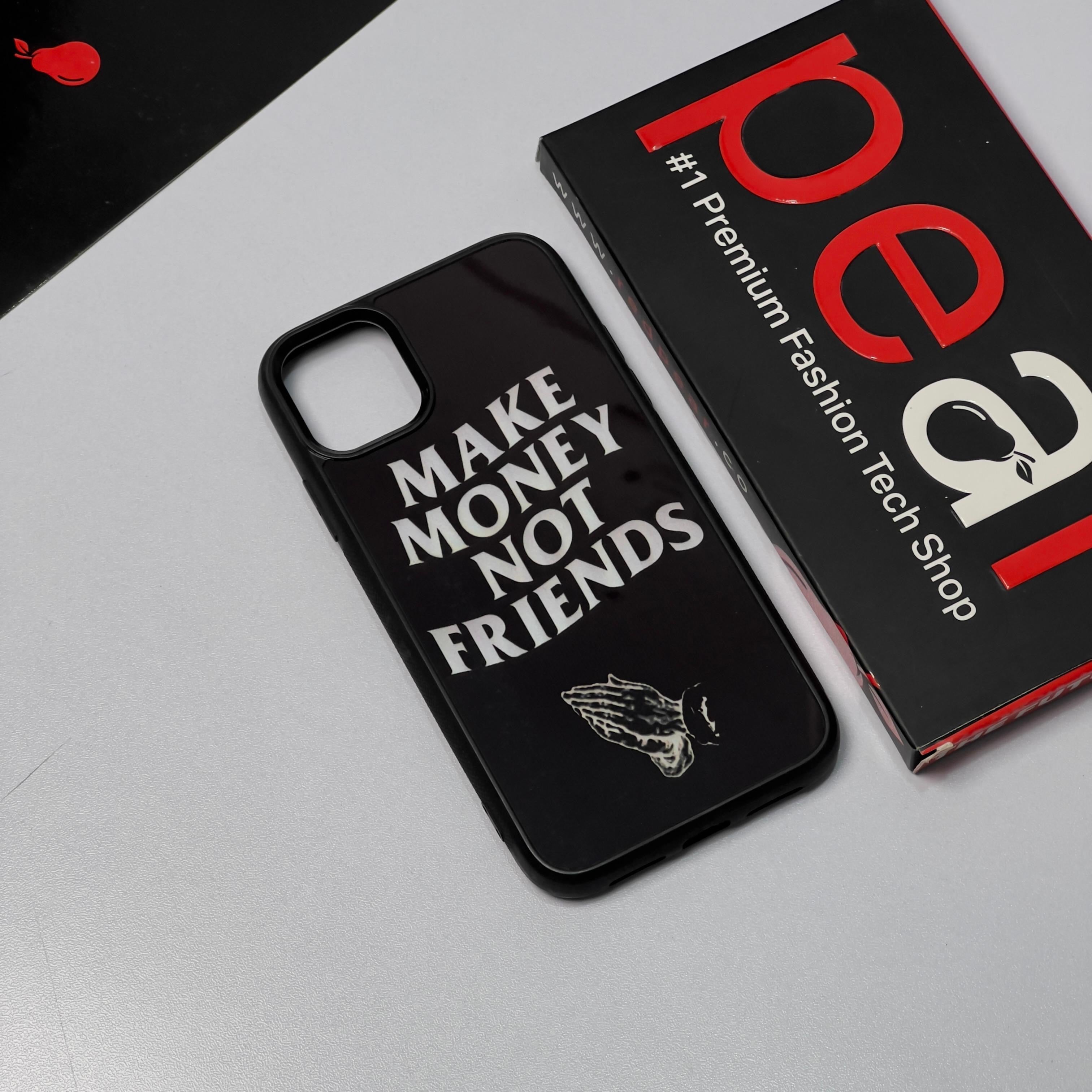 iPhone 11 Make Money not Friends Glossy Case RPS